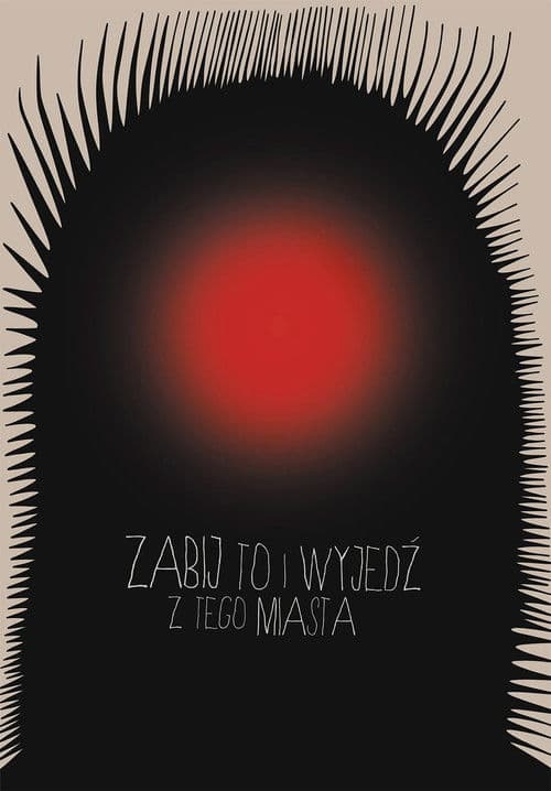 杀掉它，然后离开这个小镇