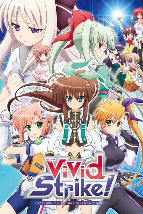 魔法少女奈叶ViVid Strike！